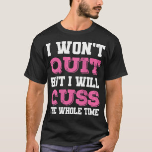 T-shirt Filles Gymnase Gym Fitness Je Ne Cesserai Pas Mais