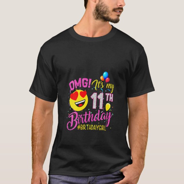 T-shirt Filles Omg C'est mon 11e anniversaire Fille 11 ans (Devant)