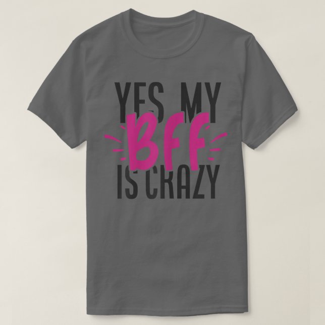 T-shirt Filles Oui Mon BFF Est Fou Matching Filles Nuit Sl (Design devant)