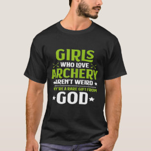 T-shirt Filles qui aiment le tir à l'arc Archer