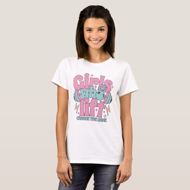 T-shirt Filles qui soulèvent – Changez le jeu (Devant entier)