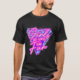T-shirt Filles veulent juste s'amuser néon rétro 80's Homm