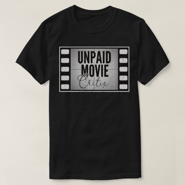 T-shirt Film Critique non payé Film cinéma cinéma Motion (Design devant)
