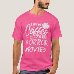 T-shirt Films d'horreur au café Fan de films d'horreur à l