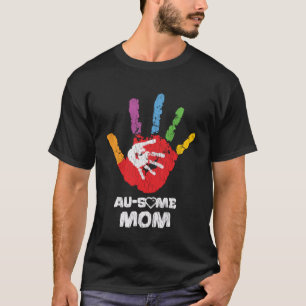 T-shirt Fils autistique Fille Awesome Maman Sensibilisatio