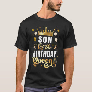 T-shirt Fils De L'Anniversaire Reine Drôle Correspondant A