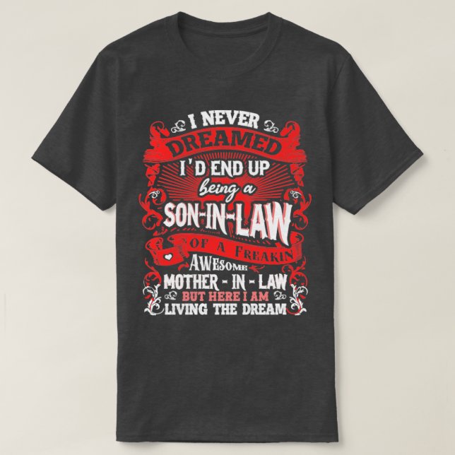 T-shirt Fils En Droit Je N'Ai Jamais Rêvé2 (Design devant)
