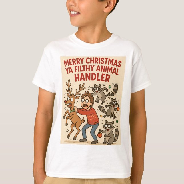T-shirt Filthy Animal Handler – Holiday Chaos Edition (Devant)