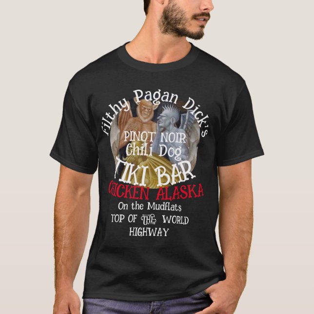 T-shirt FILTHY PAGAN DICK'S Pinot Noir Chili Dog Bar (Devant)