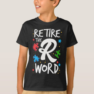 T-shirt Fin de la R Word Sensibilisation sur l'autisme Sup