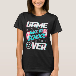 T-shirt Fin du jeu Retour à l'école Premier jour d'école E