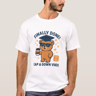 T-shirt Finalement terminé cours de chemise de remise de d