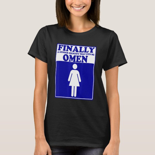 T-shirt Finally A Gender Identity That Fits Me Omen Appare (Devant)