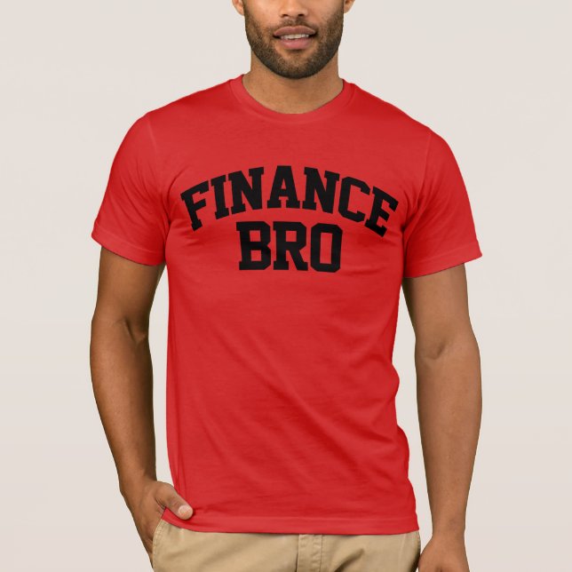 T-shirt Finance Bro Funny Finance (Devant)