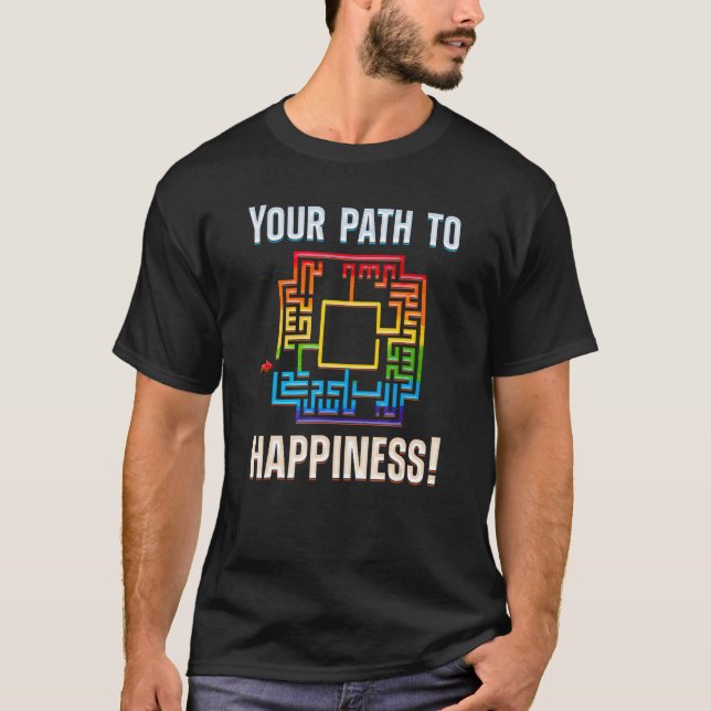 T-shirt FIND WAY TO YOUR HAPPINESS happiness maze 1 (Devant)