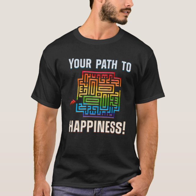T-shirt FIND WAY TO YOUR HAPPINESS happiness maze  2 (Devant)