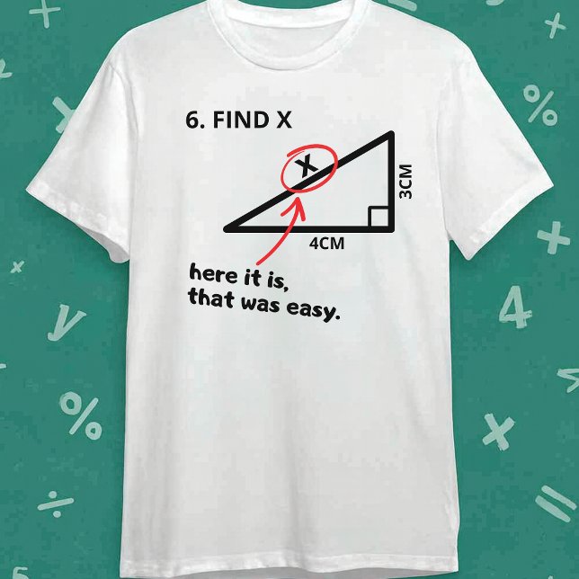 T-shirt Find X Shirt Funny Math Geometry Triangle Joke  (Créateur téléchargé)