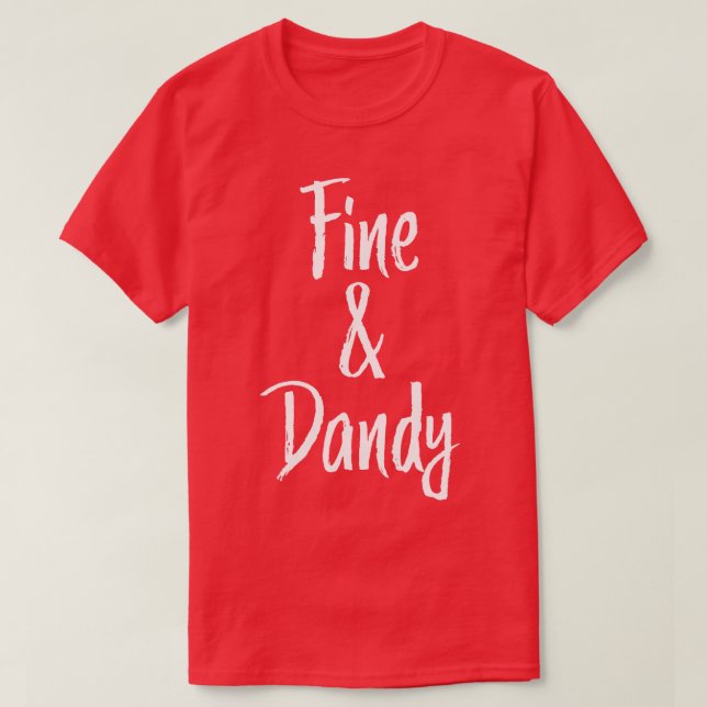 T-shirt Fine et Dandy Southern (Design devant)