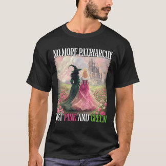 T-shirt Fini le patriarcat juste rose vert sorcière Hallow