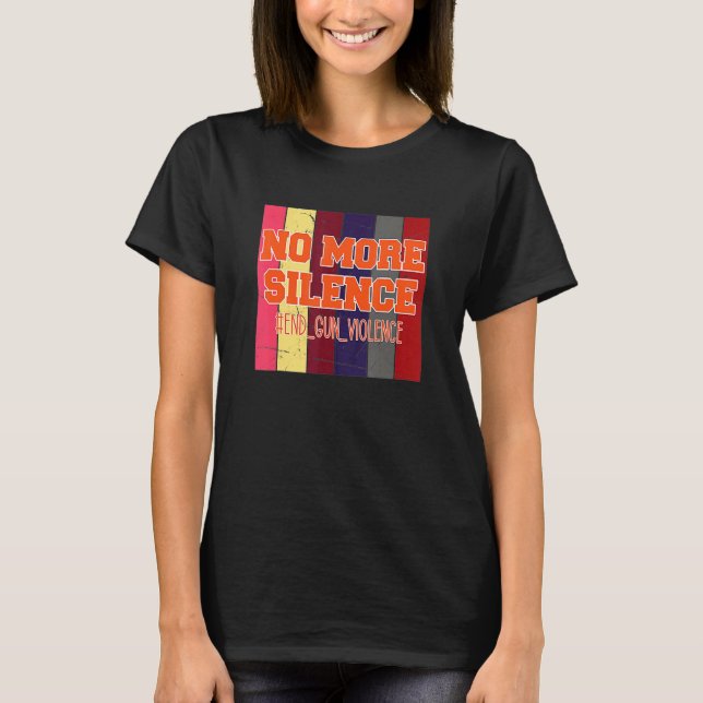 T-shirt Fini le silence fin jeu d'armes Journée de sensibi (Devant)
