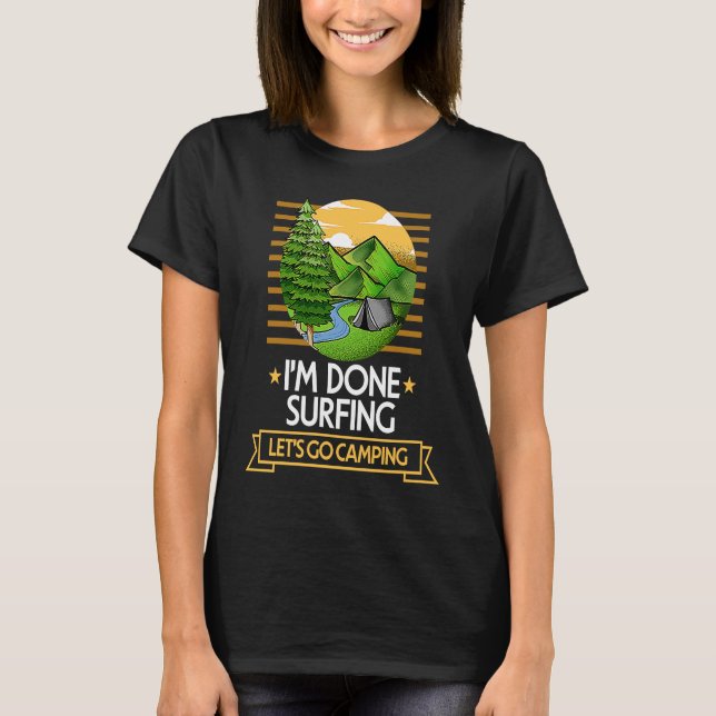 T-shirt Fini Surf Lets Go Camping Surfer Nature Lover S (Devant)