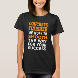 T-shirt Finisseur De Machine À Béton Et Finisseur De Béton