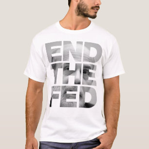 T-shirt Finissez la chemise de Fed Bernanke