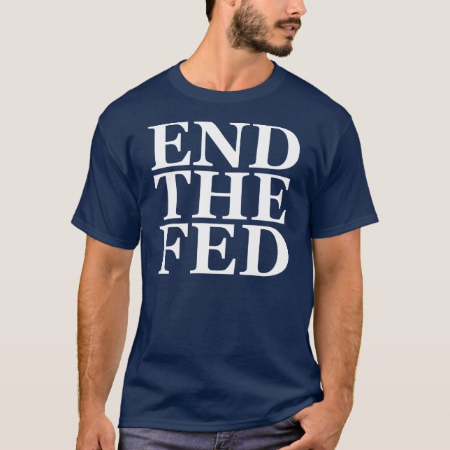 T-shirt Finissez le Fed - blanc (Devant)