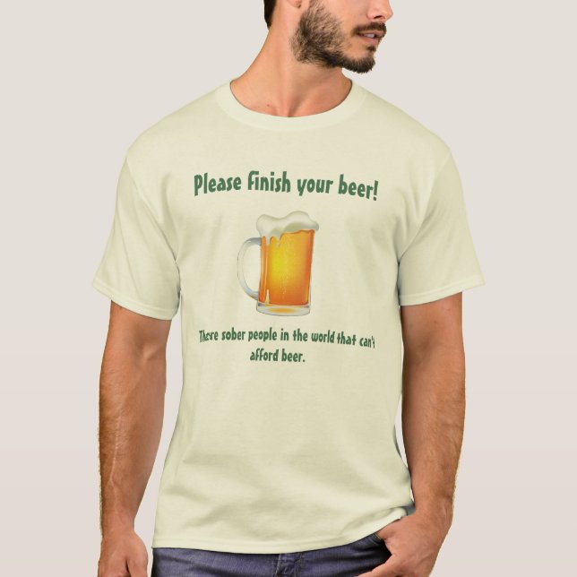 T-shirt Finissez votre bière (Devant)