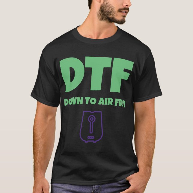T-shirt Fins gourmets DTF vers le bas à la friteuse drôle (Devant)