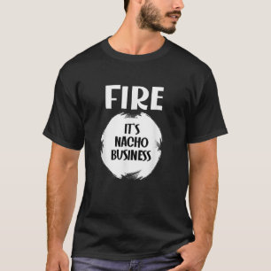 T-shirt FIRE Hot Packet Funny Taco Correspondant Coût Hall