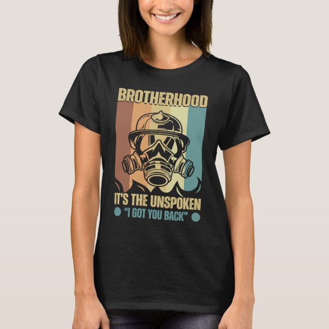 T-shirt Firefighter Brotherhood I got your back (Devant)