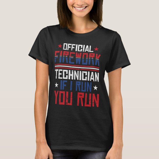 T-shirt Firework Technician 4th Of July Funny Usa Pyro-tec (Devant)