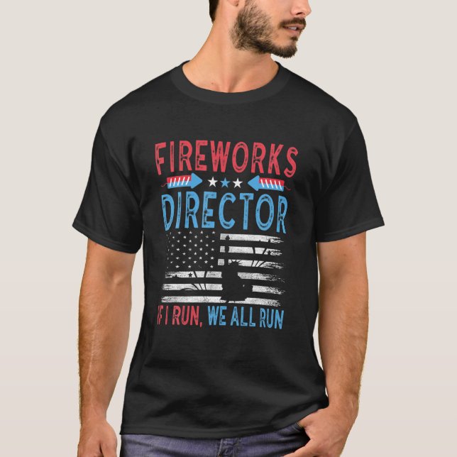 T-shirt Fireworks Directeur Si Je Vous Exécute Vous Exécut (Devant)
