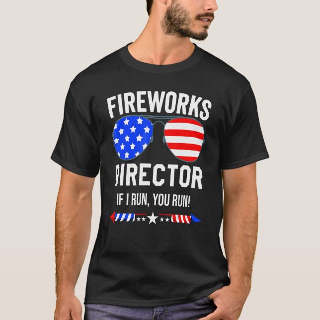T-shirt Fireworks Director Fireworks Director Si J'Exécute (Devant)