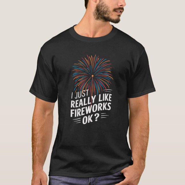 T-shirt Fireworks Director Je Vraiment Comme Fireworks Py (Devant)