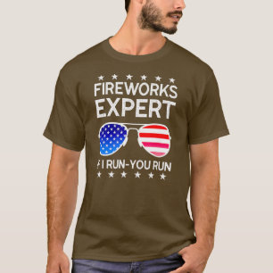 T-shirt Fireworks Expert Si J'Exécute Vous Exécutez Americ