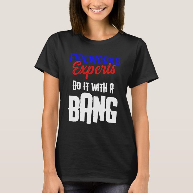 T-shirt Fireworks Expert Technicien Juillet 4 _40 (Devant)