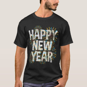 T-shirt Fireworks NYE Fête Nouvel An Eve Confetti Happy