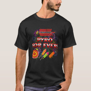 T-shirt Fireworks PYRO FOREVER Funny Pyrotechnicien Silos