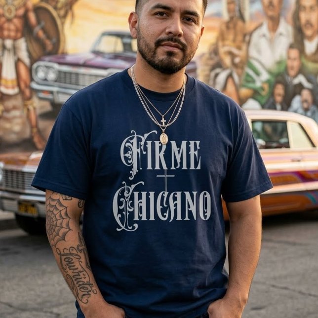 T-shirt Firme Chicano (Firme Chicano tshirt)