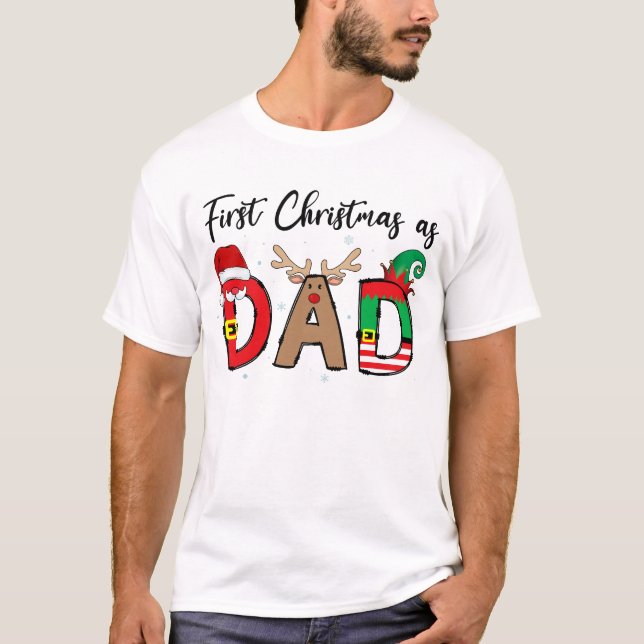 T-shirt First Christmas As A Dad Family Matching xmas (Devant)