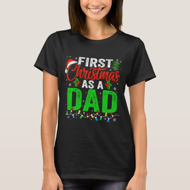 T-shirt First Christmas As A Dad Xmas Lights New Dad Chris (Devant)