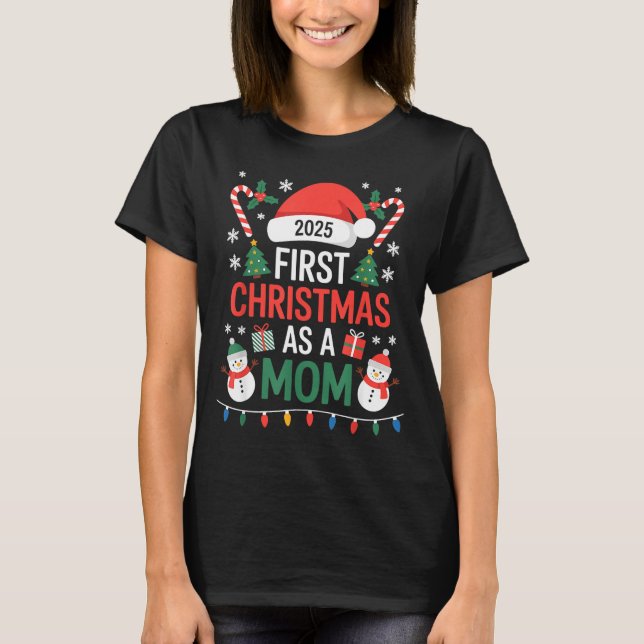 T-shirt First Christmas As A Mom 2025 Family Matching Holi (Devant)
