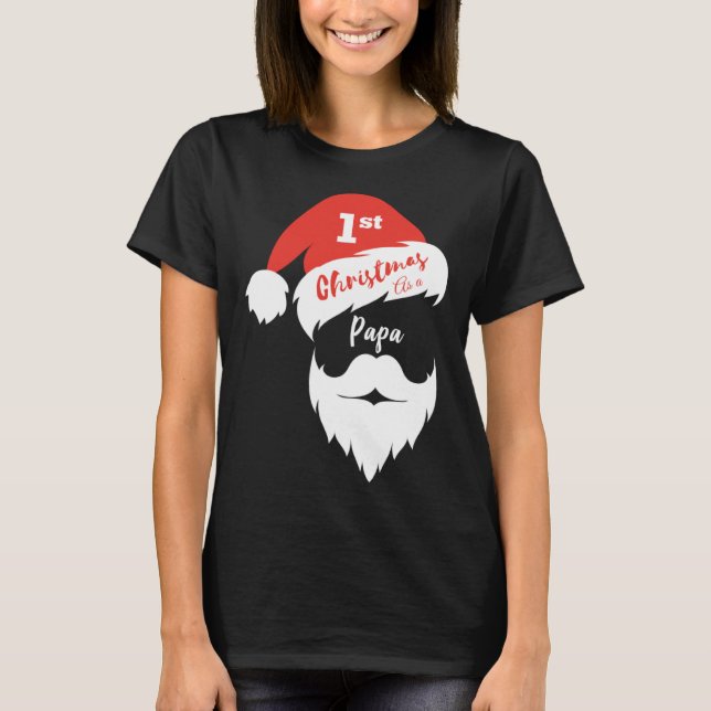 T-shirt First Christmas As A Papa  Santa Face (Devant)