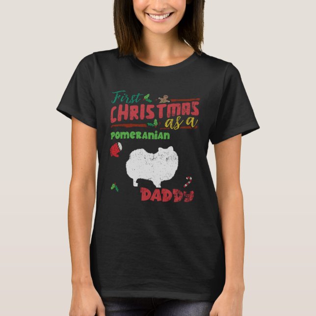 T-shirt First Christmas as a Pomeranian dog daddy  Pomeran (Devant)