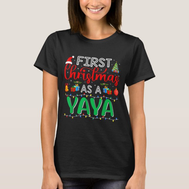 T-shirt First Christmas As Yaya Family Matching New Yaya  (Devant)