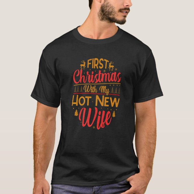 T-shirt First Christmas With My Hot New Wife  Married Coup (Devant)
