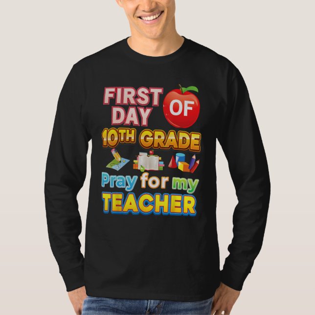 T-shirt First Day Of 10th Grade Pray For My Teacher Kid St (Devant)