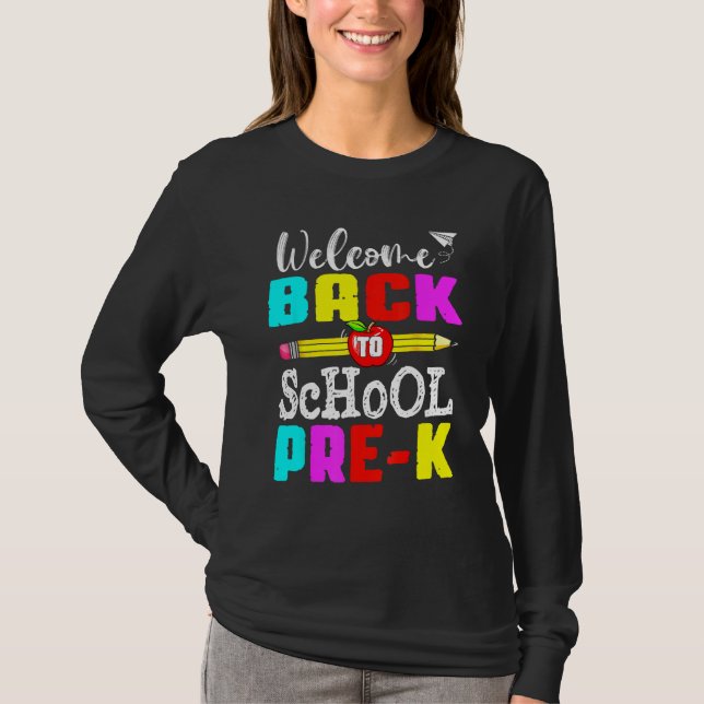 T-shirt First Day Of Back To School Pre K Student Teacher  (Devant)